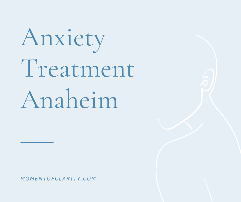 Anxiety-Treatment-Anaheim