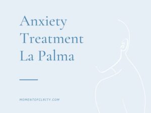 Anxiety Treatment In La Palma