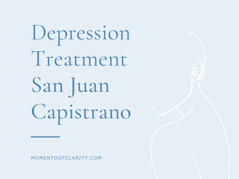 Depression Treatment In San Juan Capistrano