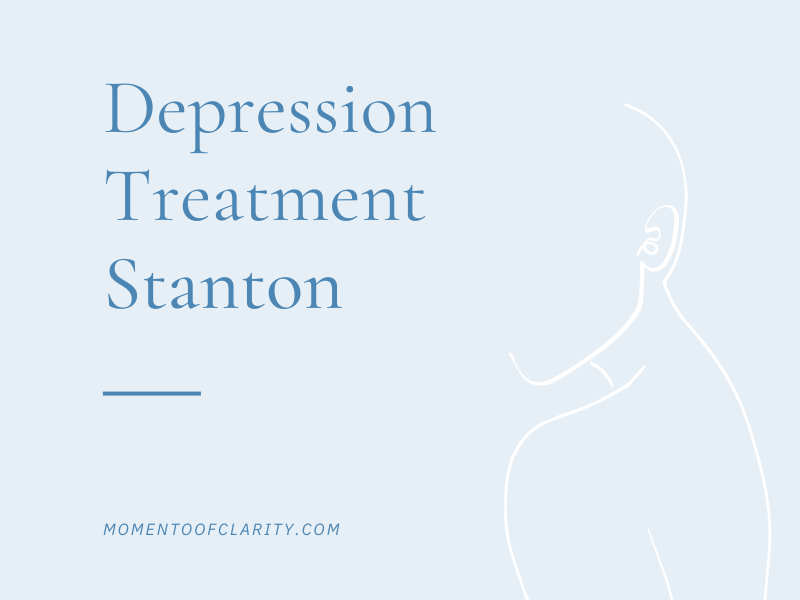 Depression Treatment In Stanton