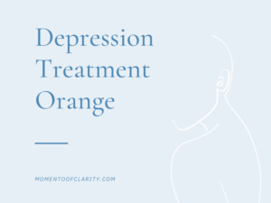Depression Treatment in Orange, California