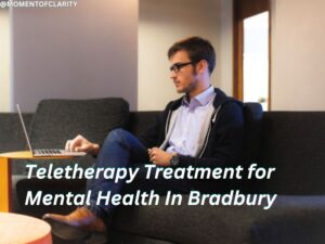 Teletherapy Treatment for Mental Health In Bradbury