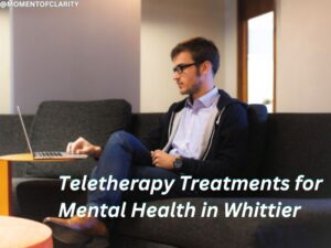 Teletherapy Treatment in Whittier