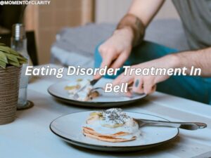 Eating Disorder Treatment In Bell