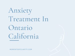 Expert Anxiety Treatment In Ontario
