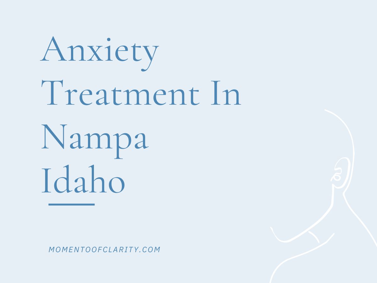 Anxiety Treatment Centers in Nampa, Idaho