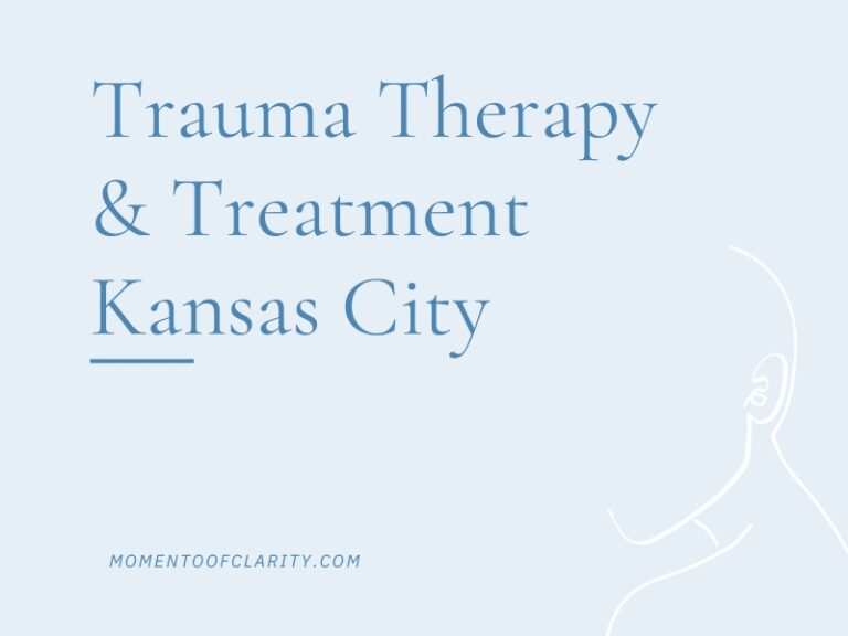 Trauma Therapy & Treatment in Kansas City