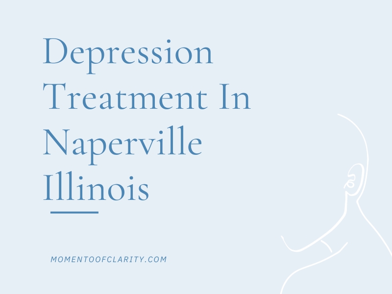 Depression Treatment in Naperville