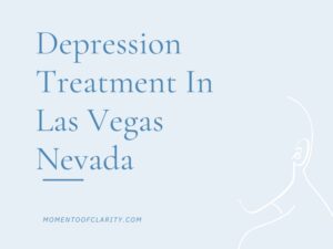 Depression Treatment in Las Vegas, Nevada