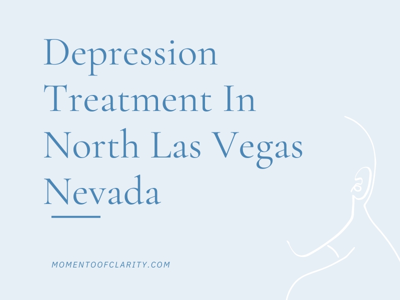 Depression Treatment in North Las Vegas
