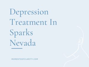 Depression Treatment in Sparks