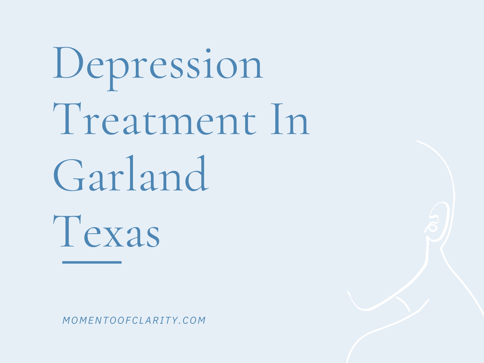 Depression Treatment in Garland, texas